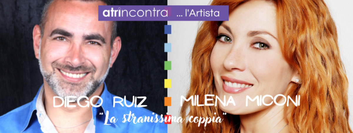 Diego Ruiz e Milena Miconi in “La Stranissima Coppia”